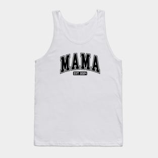 Mama est 2024 Shirt, Funny Mothers Day Quote Tank Top